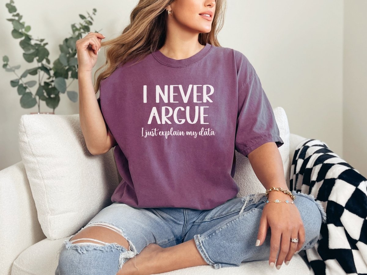 I Never Argue ABA Shirt S - Polkabean