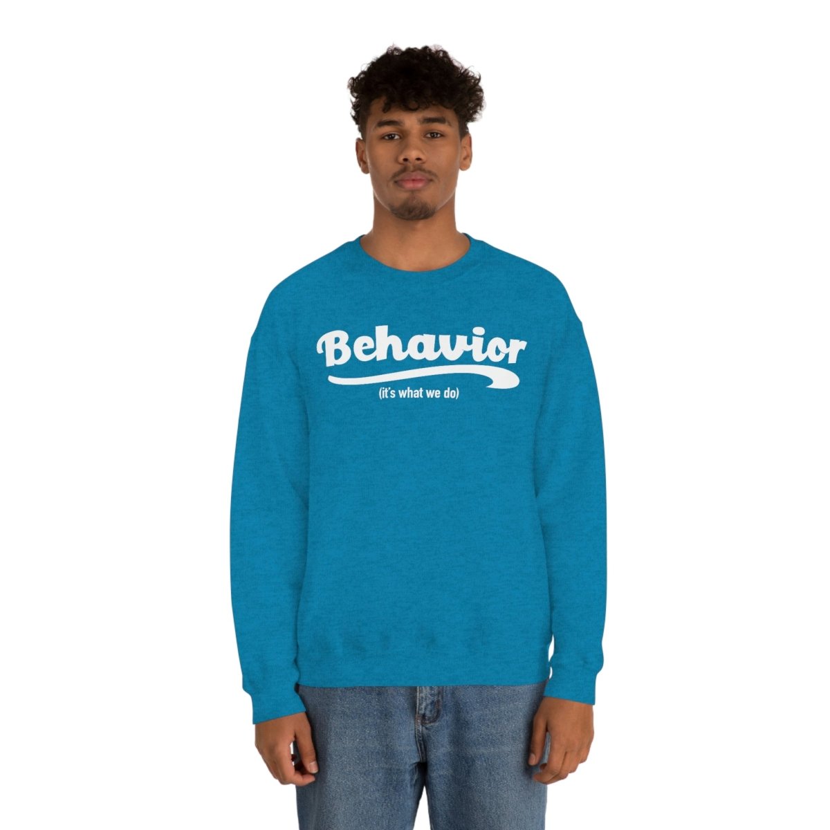 Behavior it's what we do Sweatshirt / ABA Sweatshirt / aba Therapist Sweatshirt / Behavior Analyst Sweatshirt / Applied Behavior Analyst Dark Heather - Polkabean