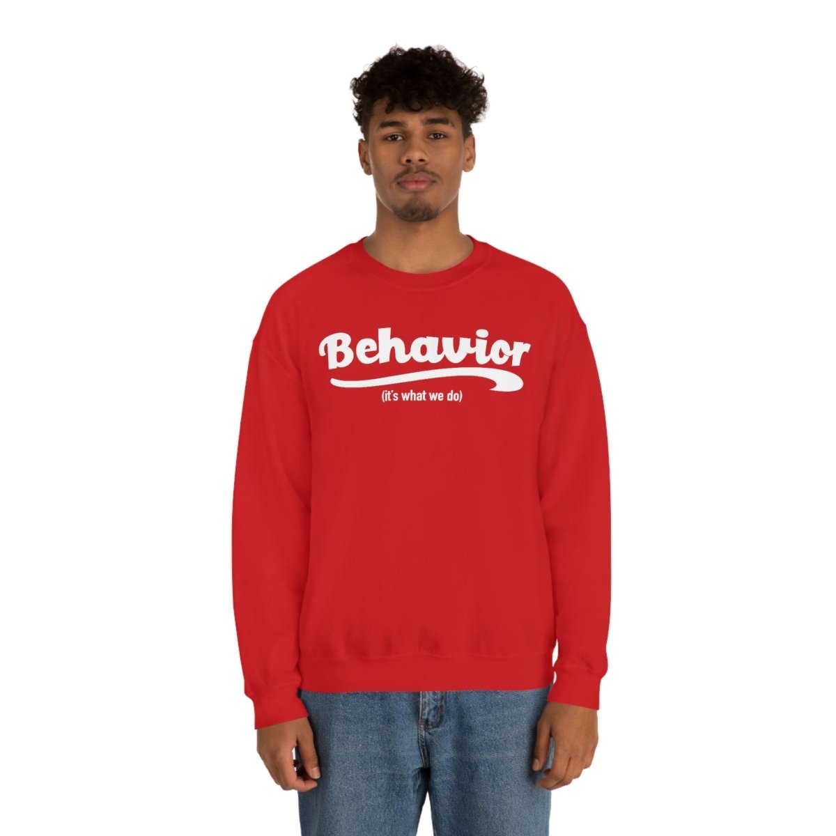 Behavior it's what we do Sweatshirt / ABA Sweatshirt / aba Therapist Sweatshirt / Behavior Analyst Sweatshirt / Applied Behavior Analyst Red - Polkabean