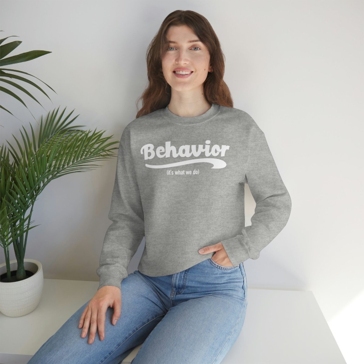 Behavior it's what we do Sweatshirt / ABA Sweatshirt / aba Therapist Sweatshirt / Behavior Analyst Sweatshirt / Applied Behavior Analyst Sport Grey - Polkabean