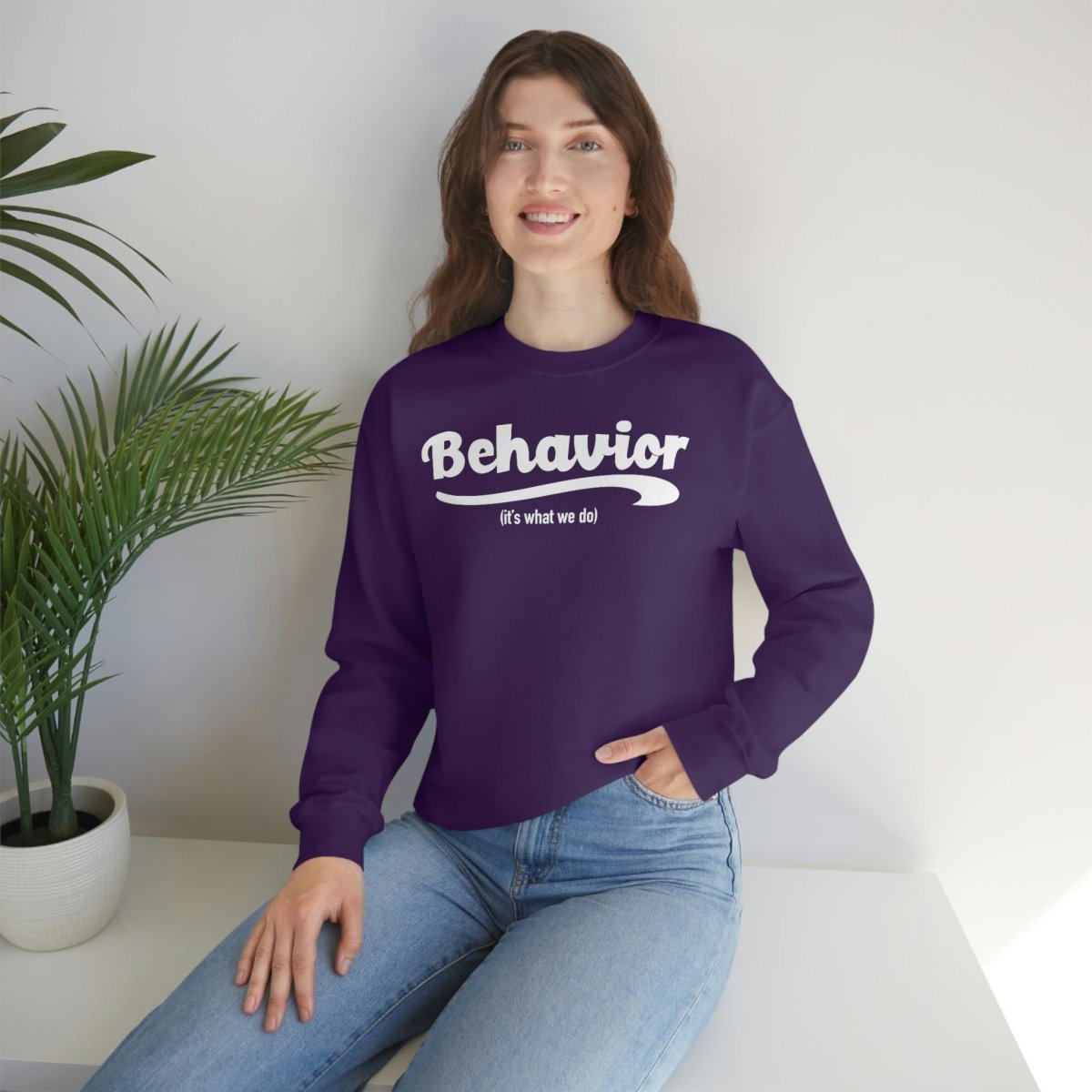 Behavior it's what we do Sweatshirt / ABA Sweatshirt / aba Therapist Sweatshirt / Behavior Analyst Sweatshirt / Applied Behavior Analyst Purple - Polkabean
