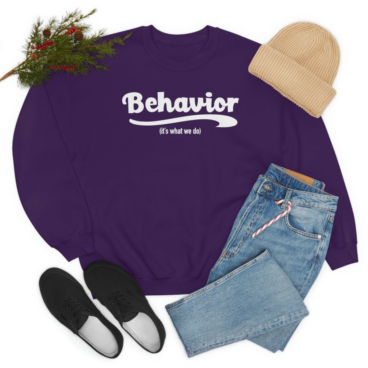 Behavior it's what we do Sweatshirt / ABA Sweatshirt / aba Therapist Sweatshirt / Behavior Analyst Sweatshirt / Applied Behavior Analyst Purple - Polkabean