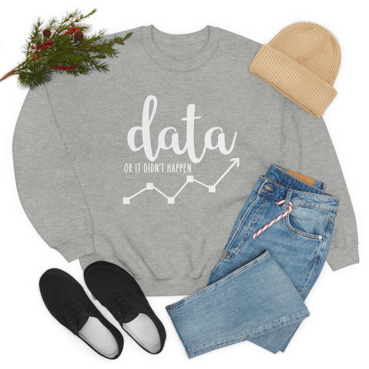 Data or it didn't happen ABA Sweatshirt / ABA Sweatshirt / aba Therapist Sweatshirt / Behavior Analyst Sweatshirt / Applied Behavior Analyst Sport Grey - Polkabean
