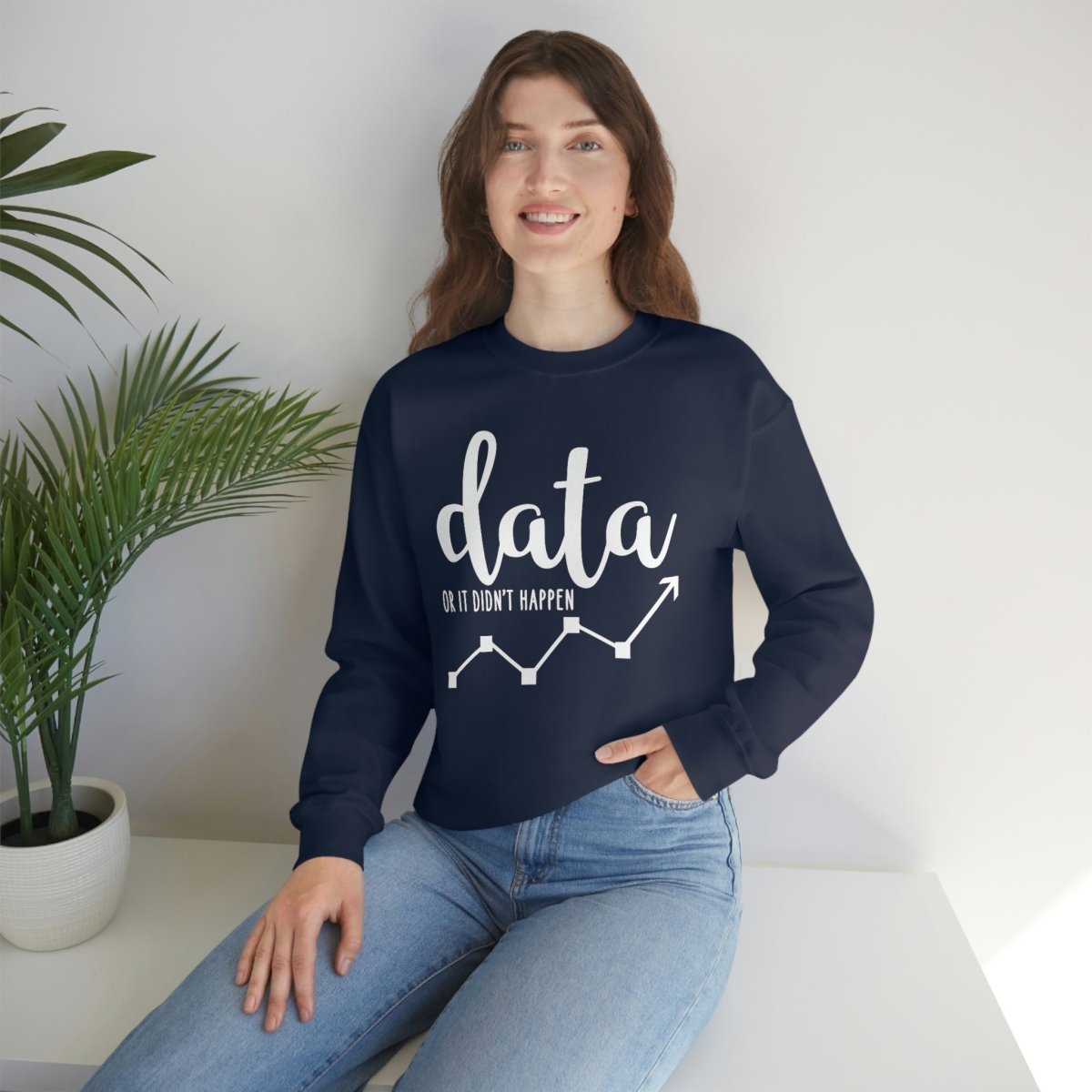 Data or it didn't happen ABA Sweatshirt / ABA Sweatshirt / aba Therapist Sweatshirt / Behavior Analyst Sweatshirt / Applied Behavior Analyst Navy - Polkabean