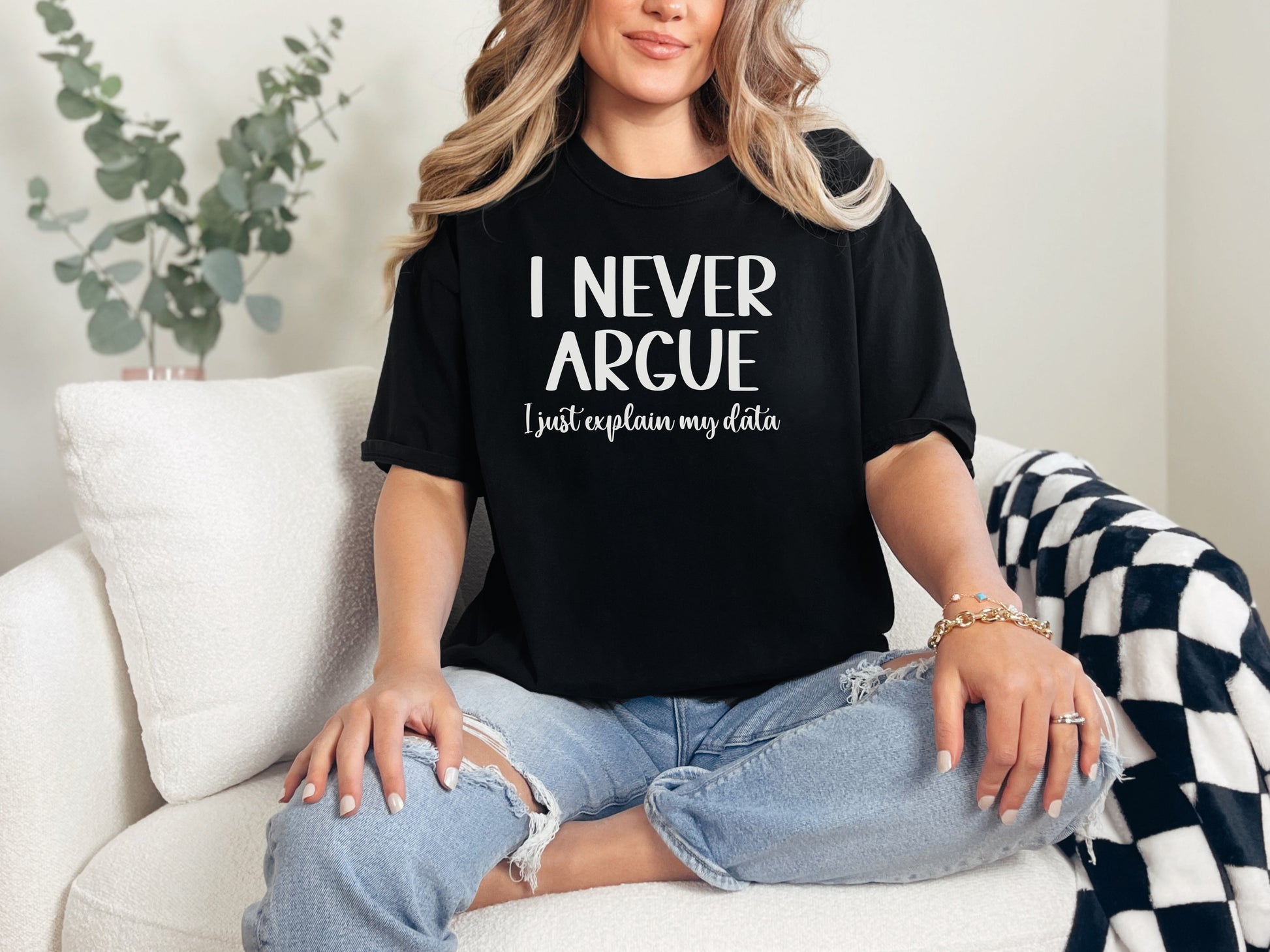 I Never Argue ABA Shirt Comfort Colors Black