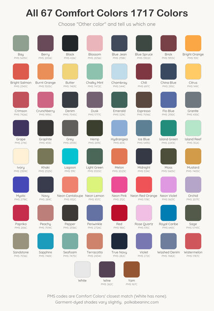 Chart of all 67 Comfort Colors 1717 shirt colors with PMS codes, available on request