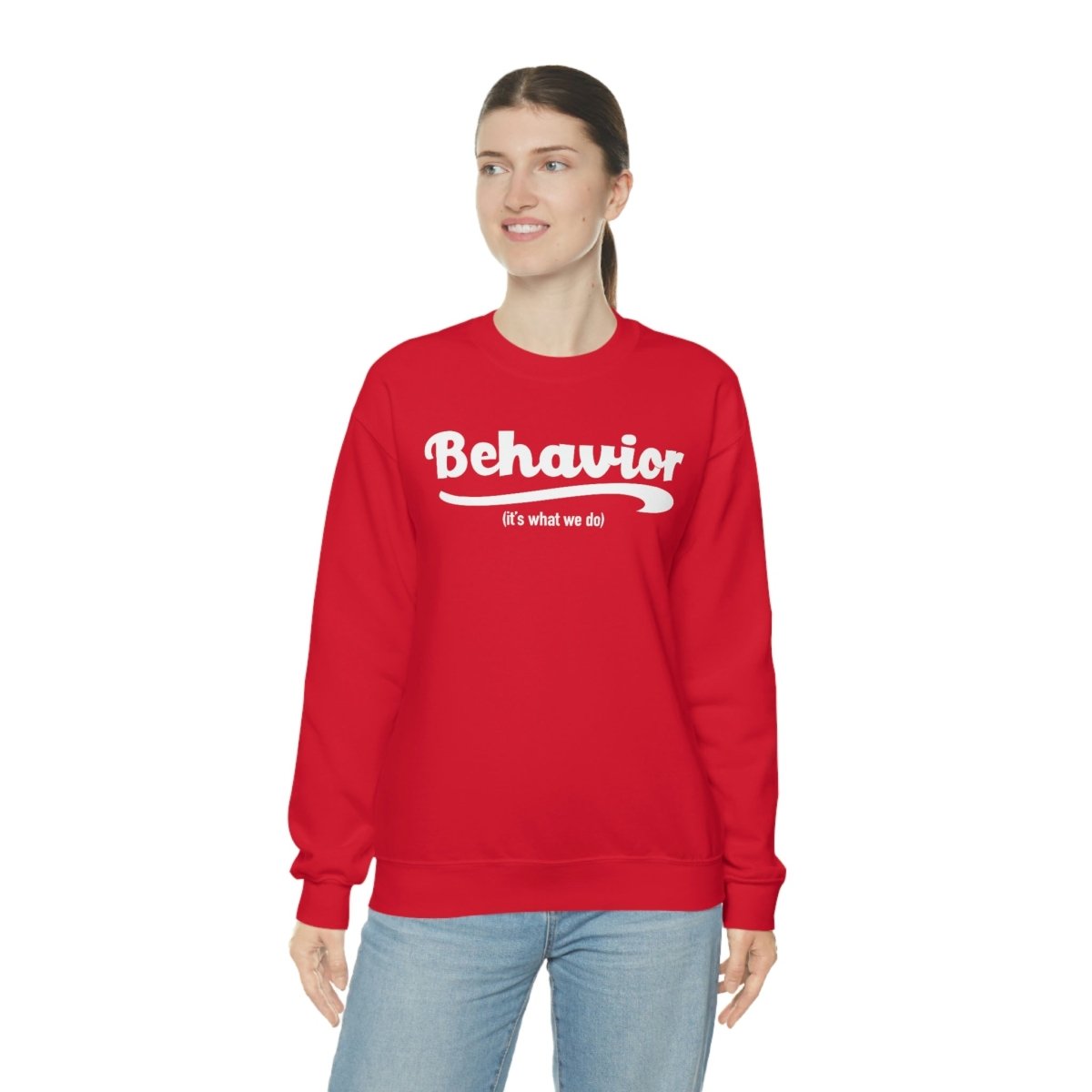 Behavior it's what we do Sweatshirt / ABA Sweatshirt / aba Therapist Sweatshirt / Behavior Analyst Sweatshirt / Applied Behavior Analyst Red - Polkabean