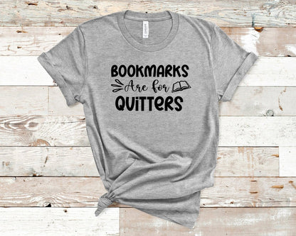 Bookmarks are for Quitters T-shirt Teal - Polkabean