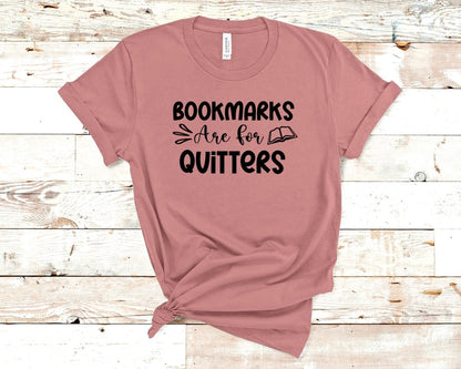 Bookmarks are for Quitters T-shirt Teal - Polkabean