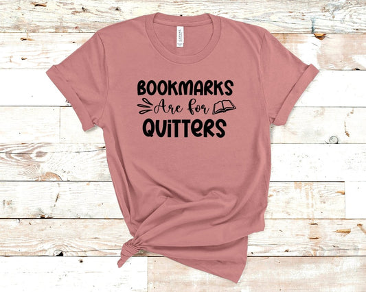 Bookmarks are for Quitters T-shirt Teal - Polkabean