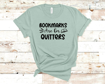 Bookmarks are for Quitters T-shirt Teal - Polkabean