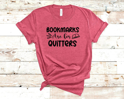 Bookmarks are for Quitters T-shirt Teal - Polkabean