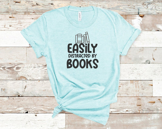 Easily Distracted by Books T-shirt Teal - Polkabean